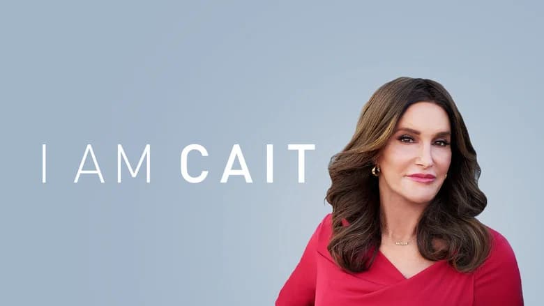 I Am Cait still