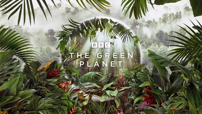 The Green Planet still