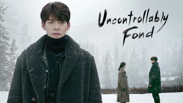 Uncontrollably Fond still