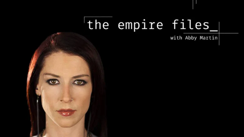 The Empire Files still