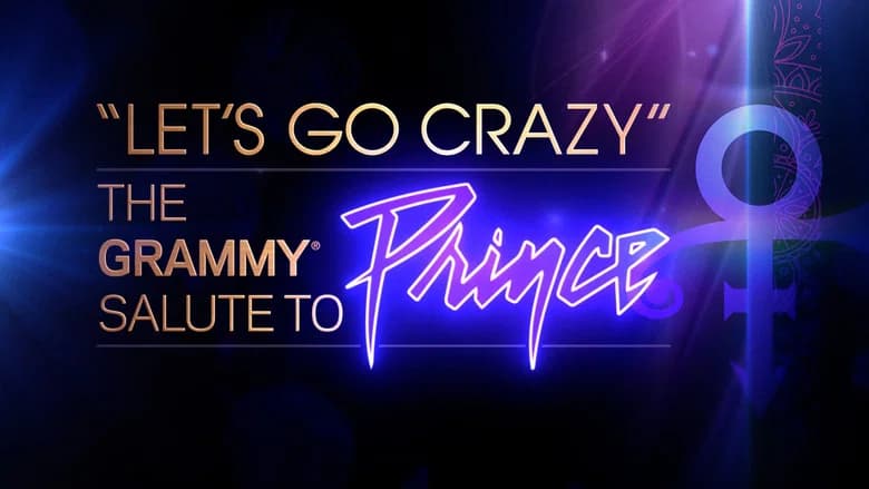Let's Go Crazy: The Grammy Salute to Prince still