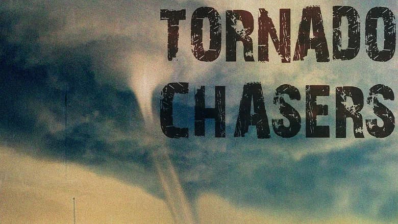 Tornado Chasers still