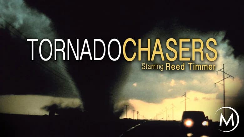 Tornado Chasers still