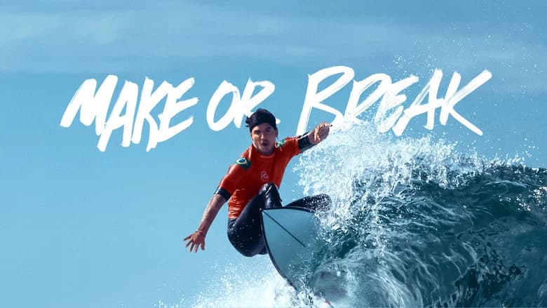 Make or Break still