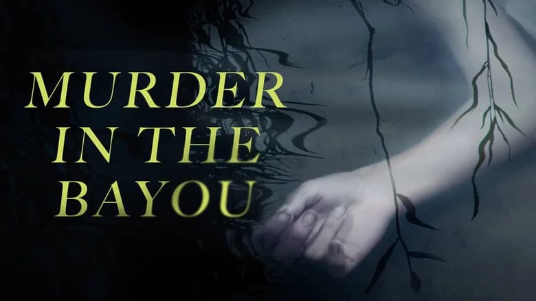 Murder in the Bayou still