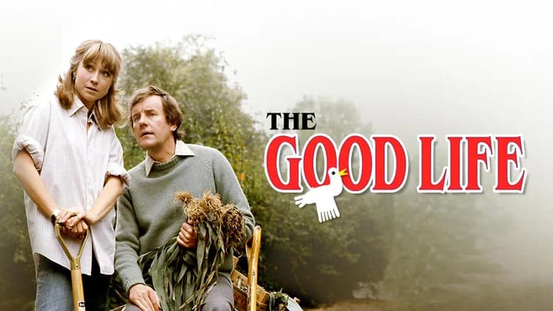 The Good Life still