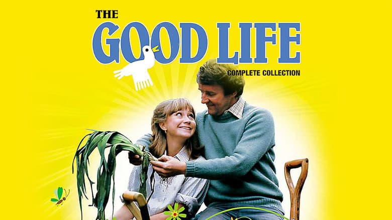 The Good Life still